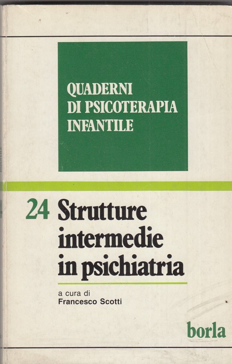 Quaderni di psicoterapia infantile. Strutture intermedie in psichiatria (Vol. 24) | Immagine principale