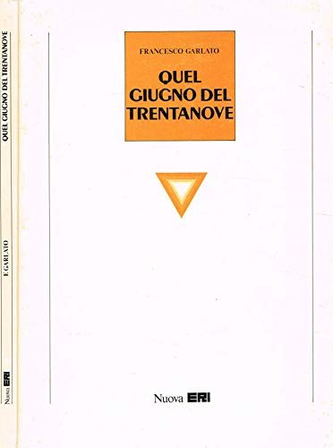 Quel giugno del Trentanove