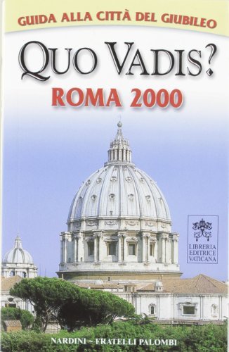 Quo vadis? Roma 2000