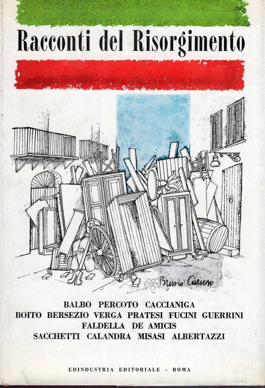 Racconti del Risorgimento di: C. Balbo, C. Percoto, A. Caccianiga, C. Boito, V. Bersezio, G. Verga, M. Pratesi, R. Fucini, O. Guerrini, G. Faldella, E. de Amicis, R. Sacchetti, E. Calandra, N. Misasi, A. Albertazzi. Illustrazioni di Bruno Caruso.