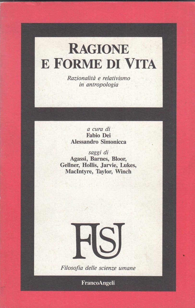 Ragione e forme di vita. Razionalità e relativismo in antropologia