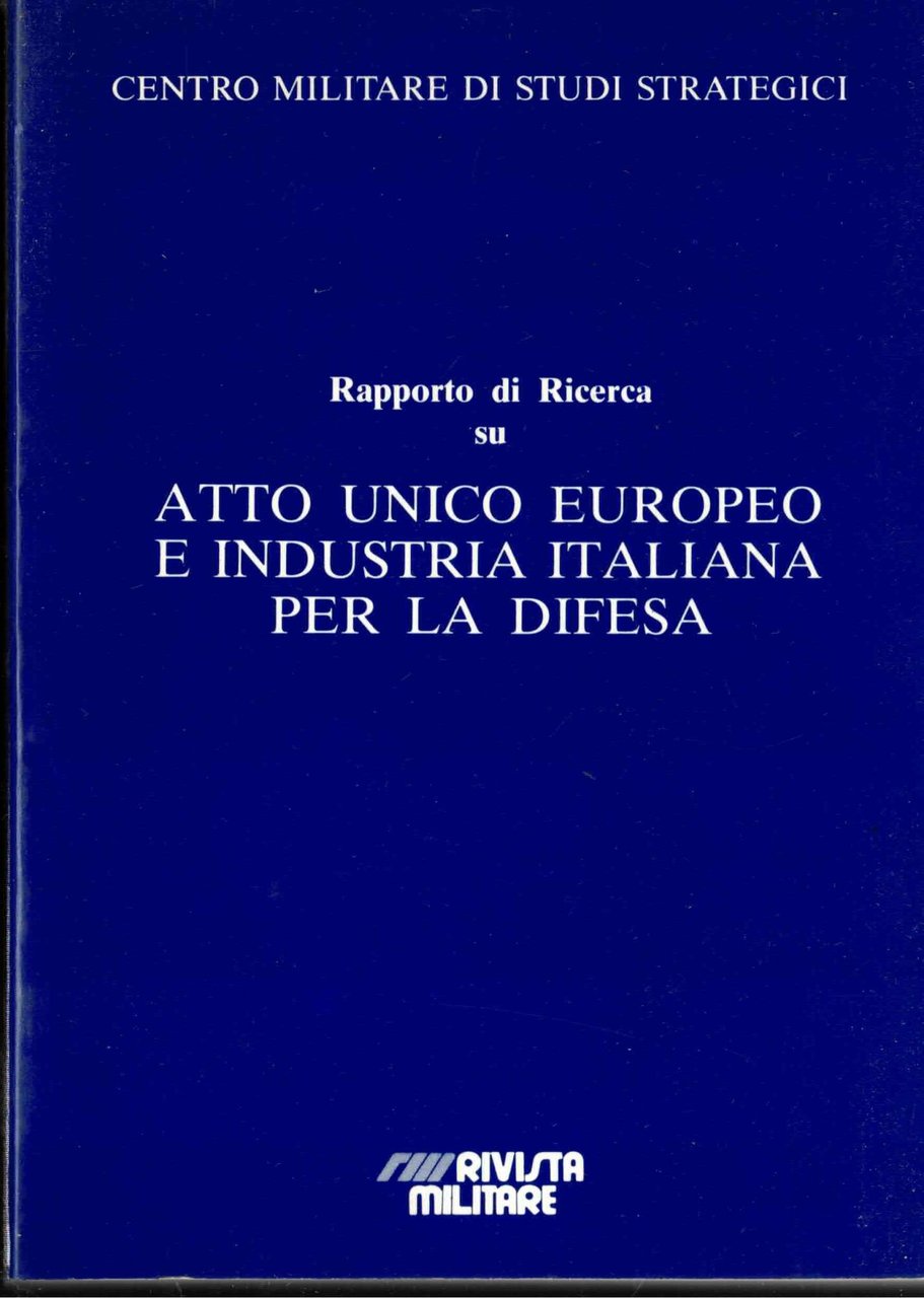Rapporto di ricerca su atto unico europeo e industria italiana …