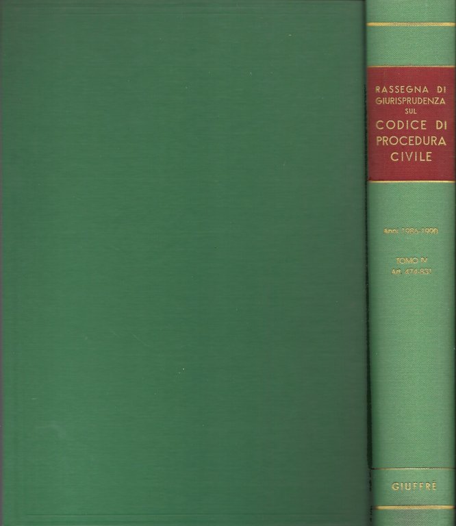 RASSEGNA DI GIURISPRUDENZA SUL CODICE DI PROCEDURA CIVILE - Anni …
