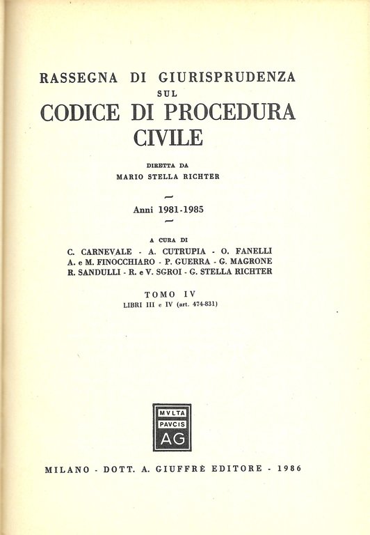 RASSEGNA DI GIURISPRUDENZA SUL CODICE DI PROCEDURA CIVILE -Anni 1981- …