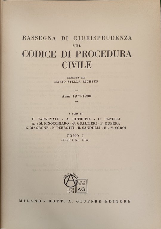 Rassegna di giurisprudenza sul codice di procedura civile. : Anni …