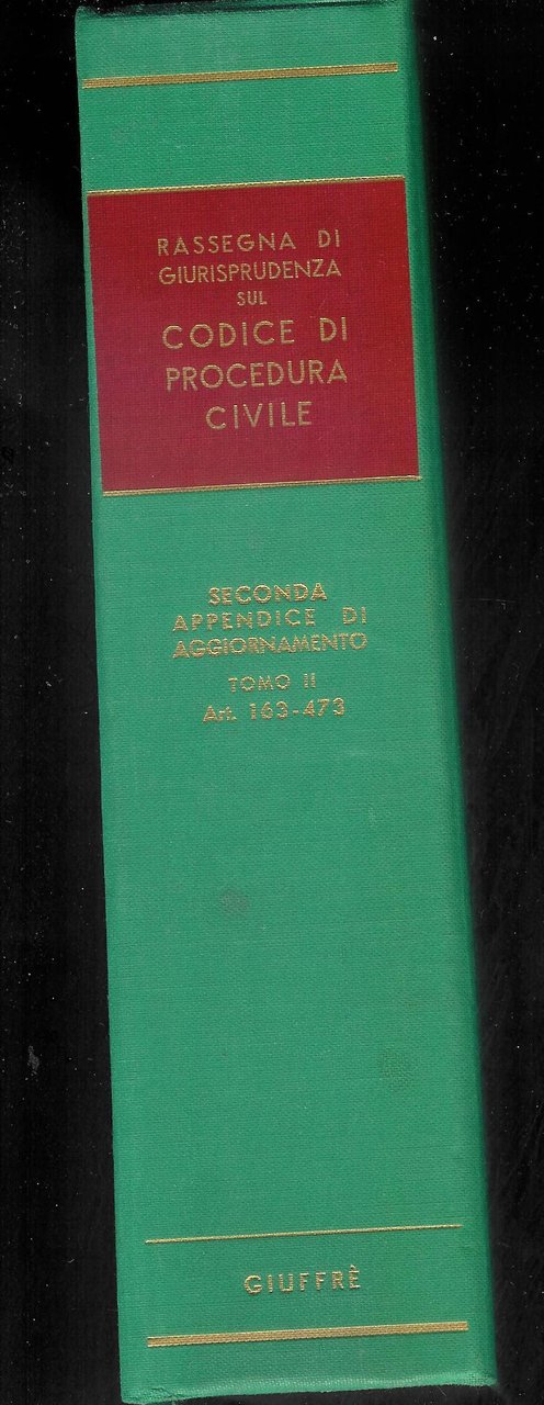 Rassegna di giurisprudenza sul codice di procedura civile Libro II …