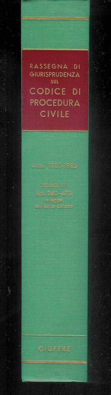 Rassegna di giurisprudenza sul codice di procedura civile Libro II …