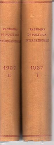 Rassegna di politica internazionale anno IV - 1937 - Vol. …