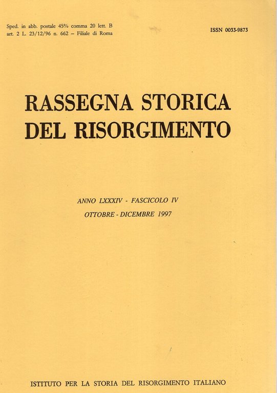 Rassegna storica del Risorgimento Anno LXXXIV - Fascicoli I-II-III-IV - …