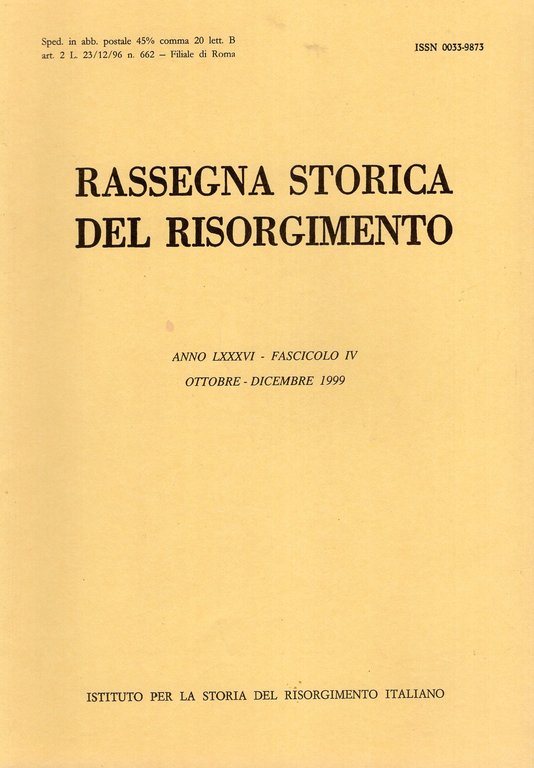 Rassegna storica del Risorgimento Anno LXXXVI - Fascicoli I,II,III, IV …