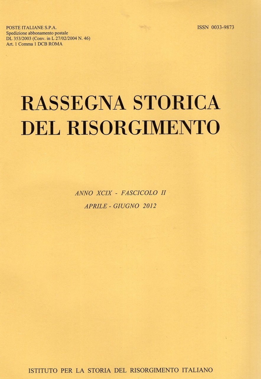 Rassegna storica del Risorgimento Anno XCIX - Fascicolo II - …