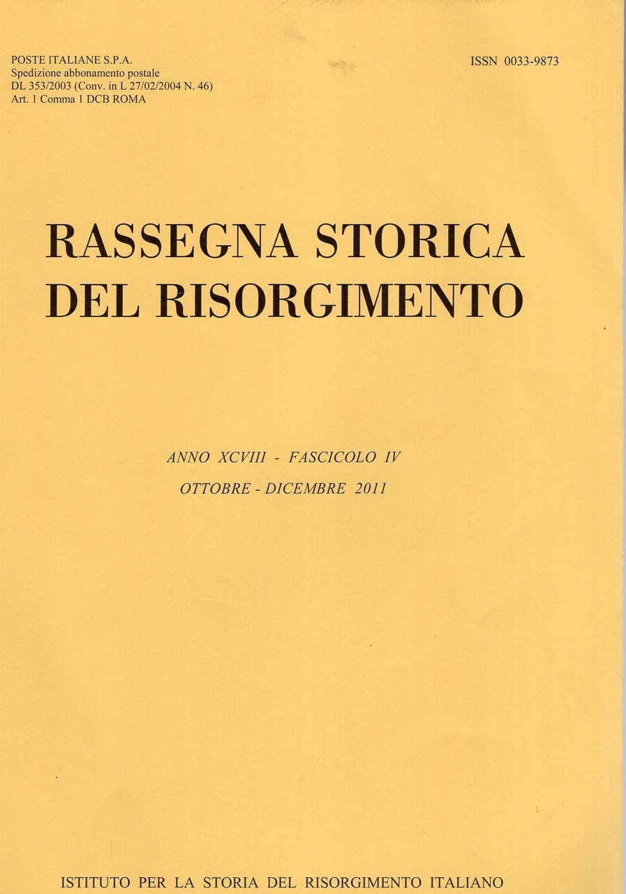 Rassegna storica del Risorgimento Anno XCVIII - Fascicolo IV - …