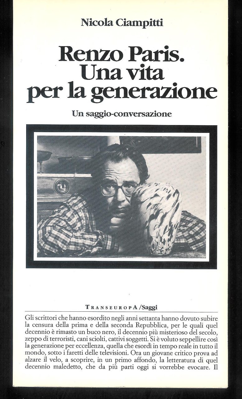 Renzo Paris : una vita per la generazione : un …
