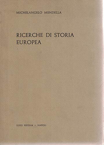 RICERCHE DI STORIA EUROPEA (DAL XVI AL XX SECOLO)