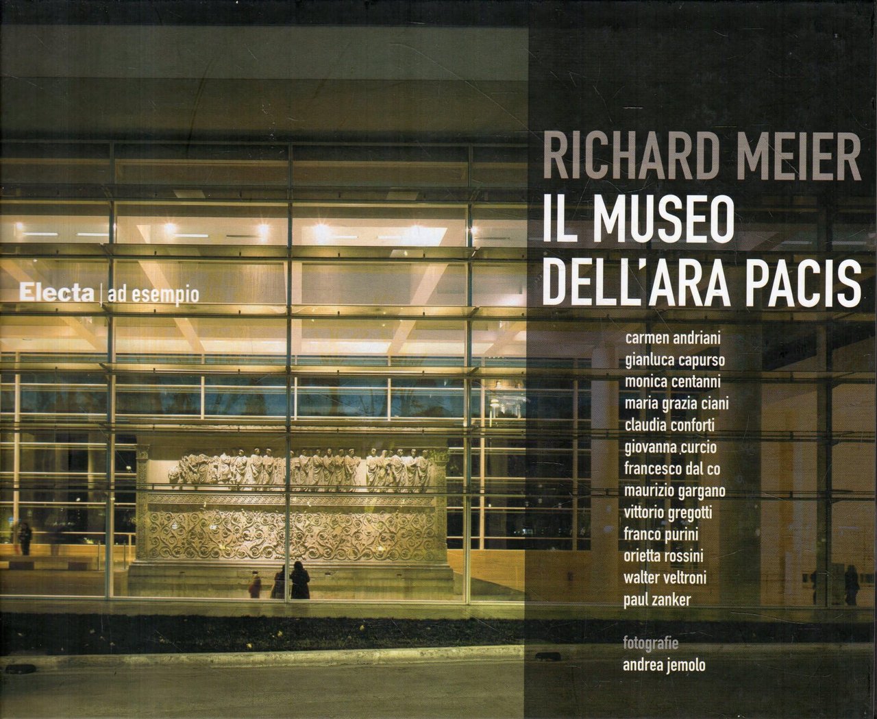 Richard Meier. Il museo dell'Ara Pacis. Ediz. illustrata | Immagine principale