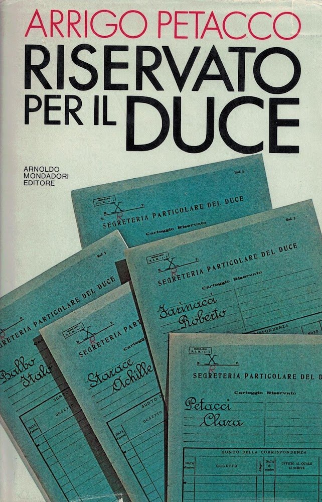 riservato per il duce. segreti del regime