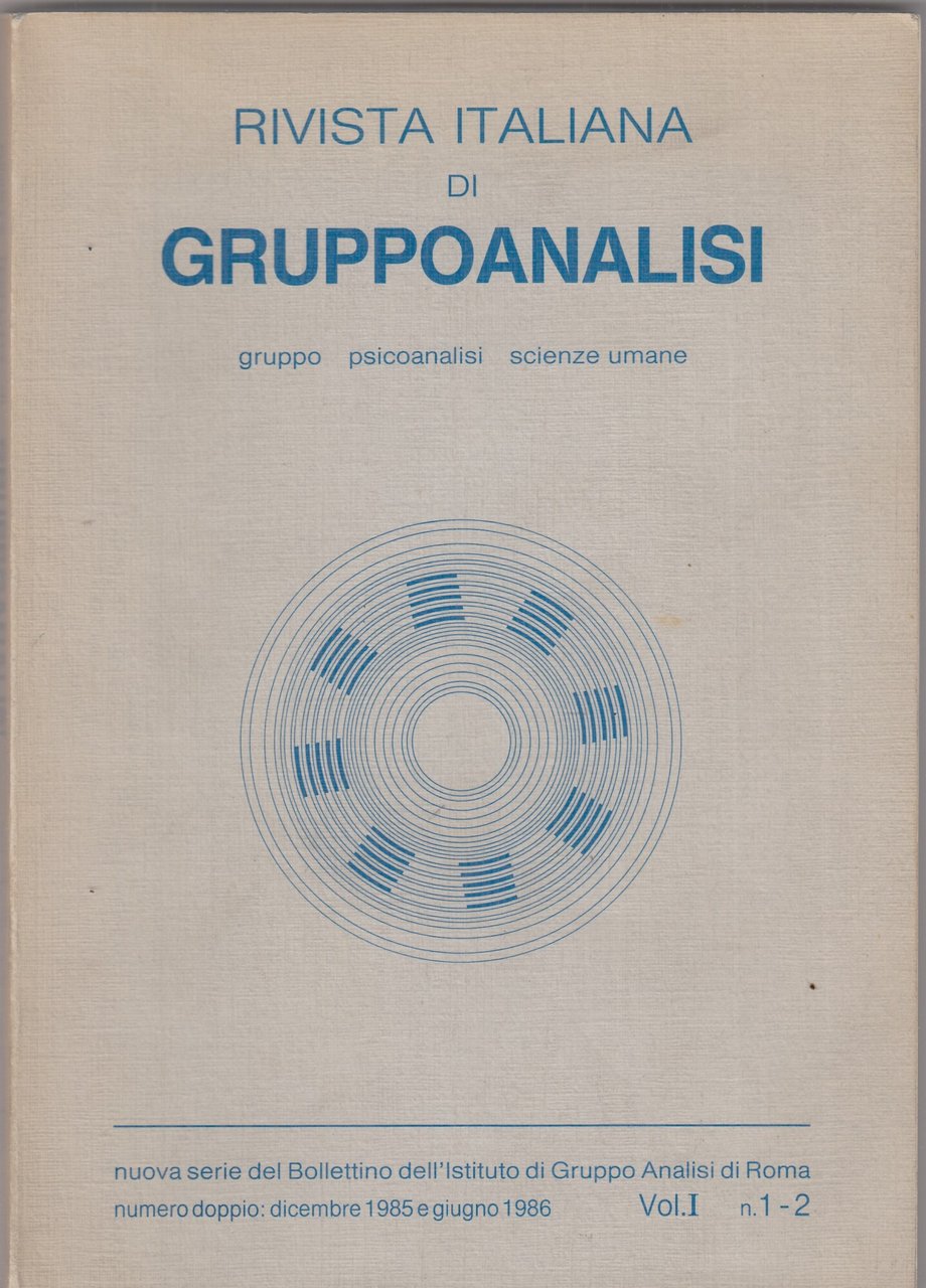 Rivista italiana di gruppoanalisi vol 1 n 1-2