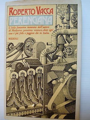 Roberto Vacca: Perengana Ed. Rizzoli [SR] A75