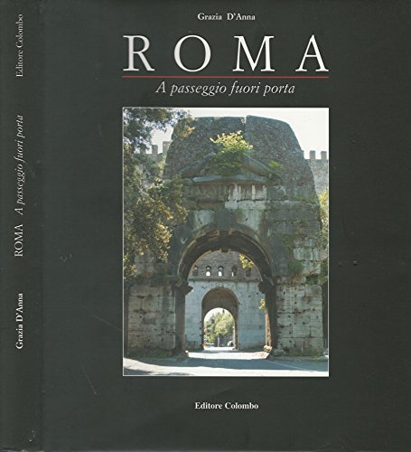 Roma. A passeggio fuori porta.