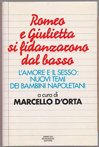 Romeo e Giulietta si fidanzarono dal basso. L'amore e il …