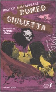 Romeo e Giulietta. Testo inglese a fronte. Ediz. integrale
