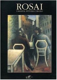 Rosai. Umanità: pittura e segno | Immagine principale
