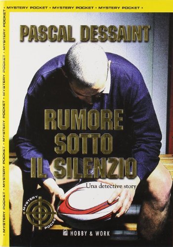 Rumore sotto il silenzio