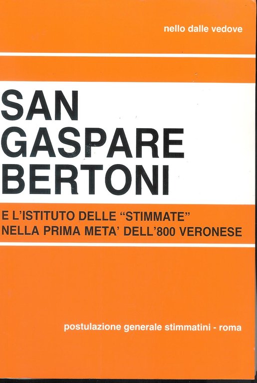 San Gaspare Bertoni e l'Istituto delle Stimmate nella prima meta' … | Immagine Gallery 2