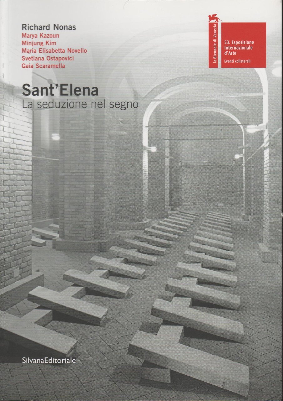 Sant'Elena La seduzione nel segno.