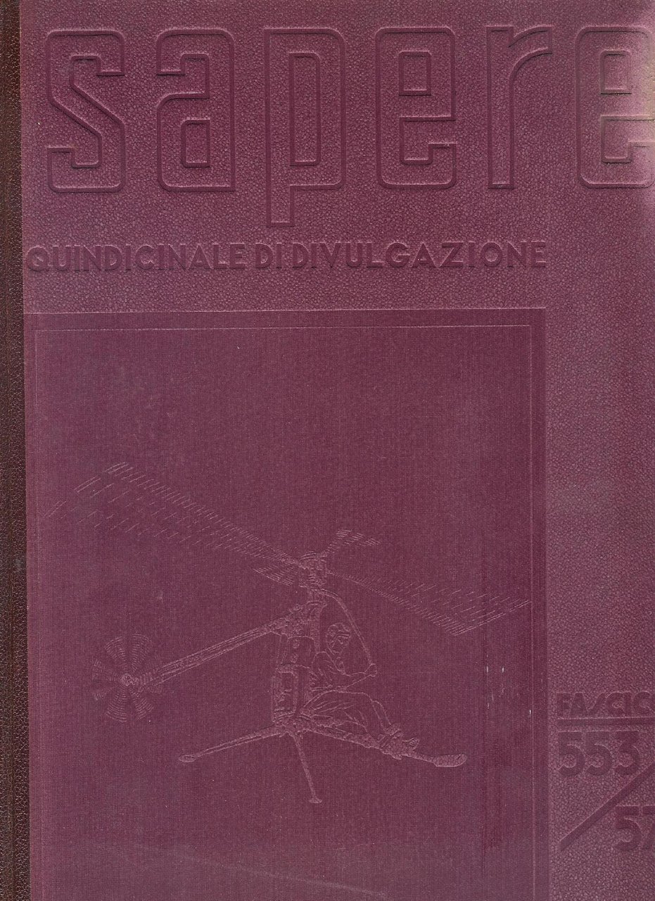 Sapere anno XXIV vol. XLVII-XLVIII gennaio dicembre 1958 ( mensile … | Immagine principale