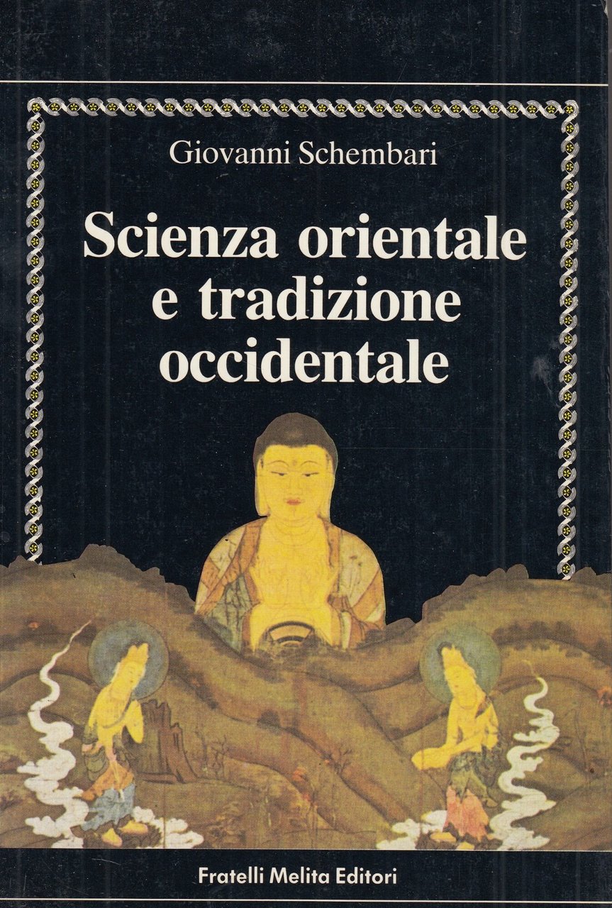Scienza Orientale e tradizione occidentale. | Immagine principale