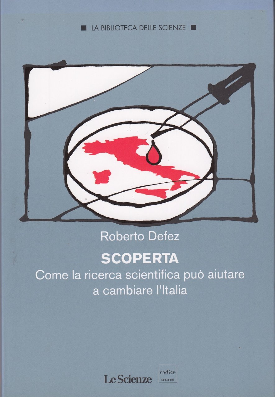 Scoperta come la ricerca scientifica può auitare a cambiare l'italia