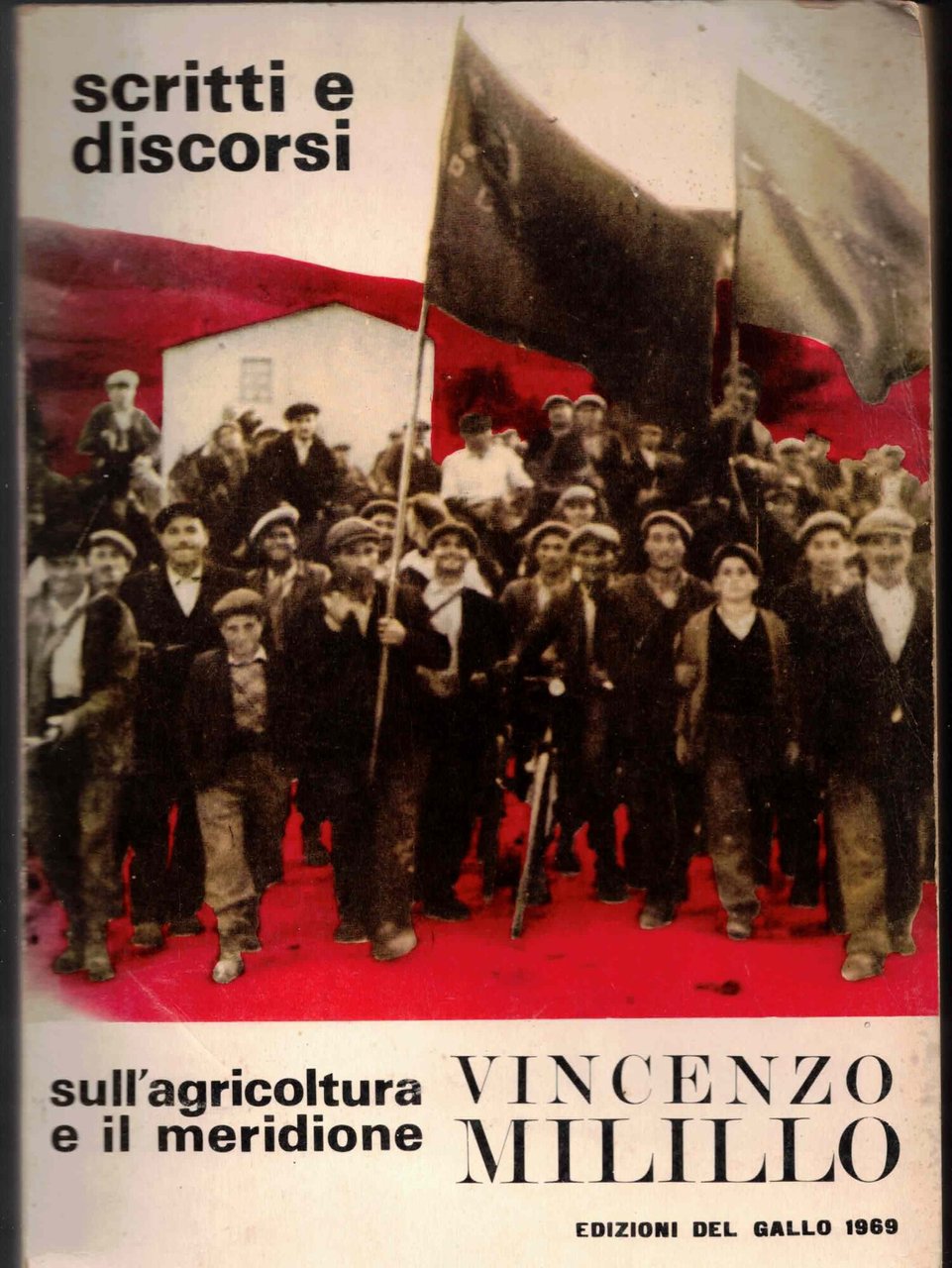 SCRITTI E DISCORSI SULL'AGRICOLTURA E IL MERIDIONE