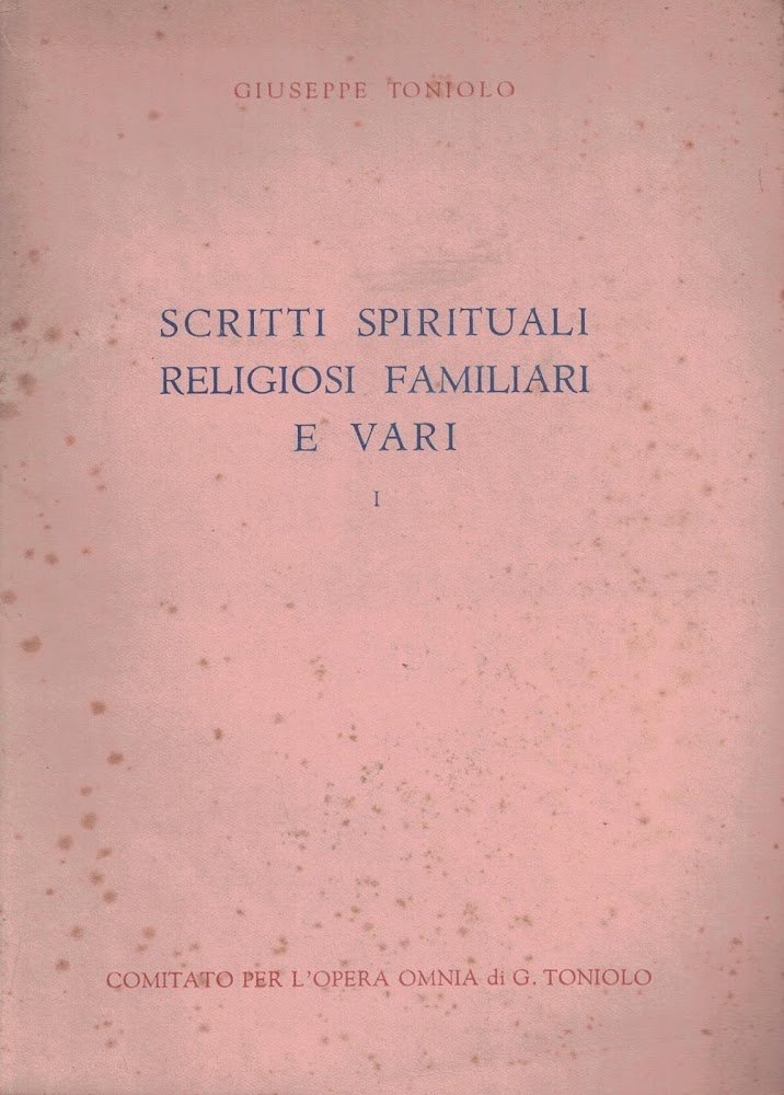 Scritti spirituali religiosi familiari e varii (Vol. 1)