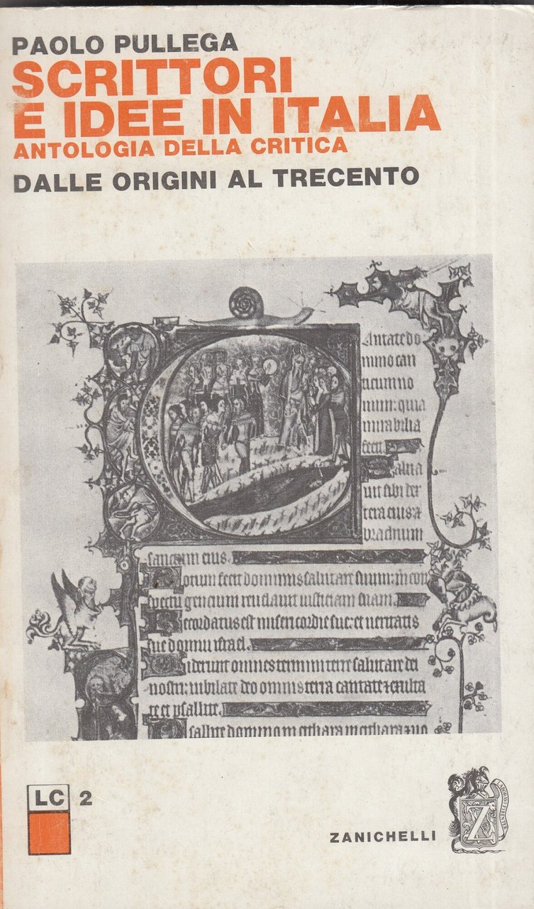Scrittori e idee in Italia. Antologia della critica - Dalle … | Immagine principale