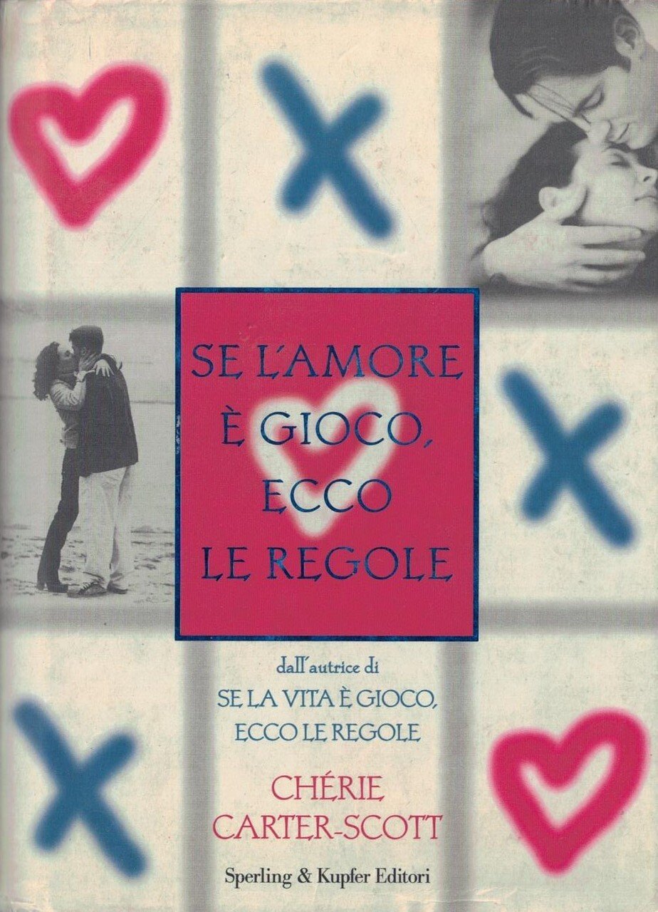 Se l'amore è gioco, ecco le regole