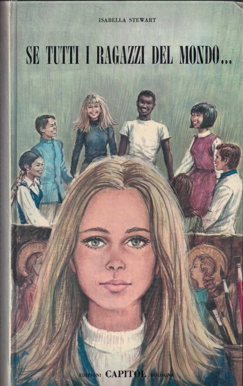 SE TUTTI I RAGAZZI DEL MONDO...