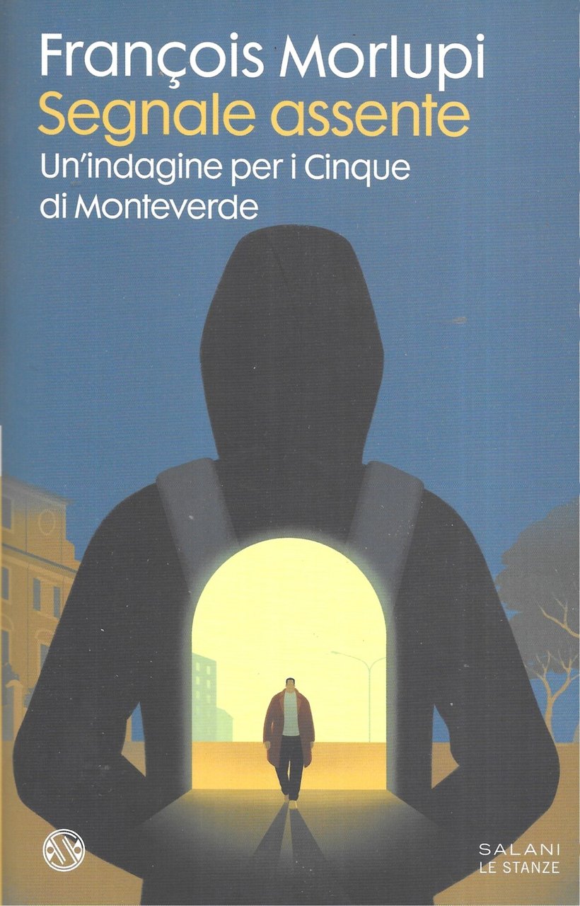 Segnale assente. Un'indagine per i Cinque di Monteverde | Immagine principale