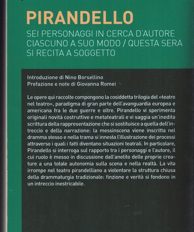 Sei personaggi in cerca d'autore-Ciascuno a suo modo-Questa sera si …