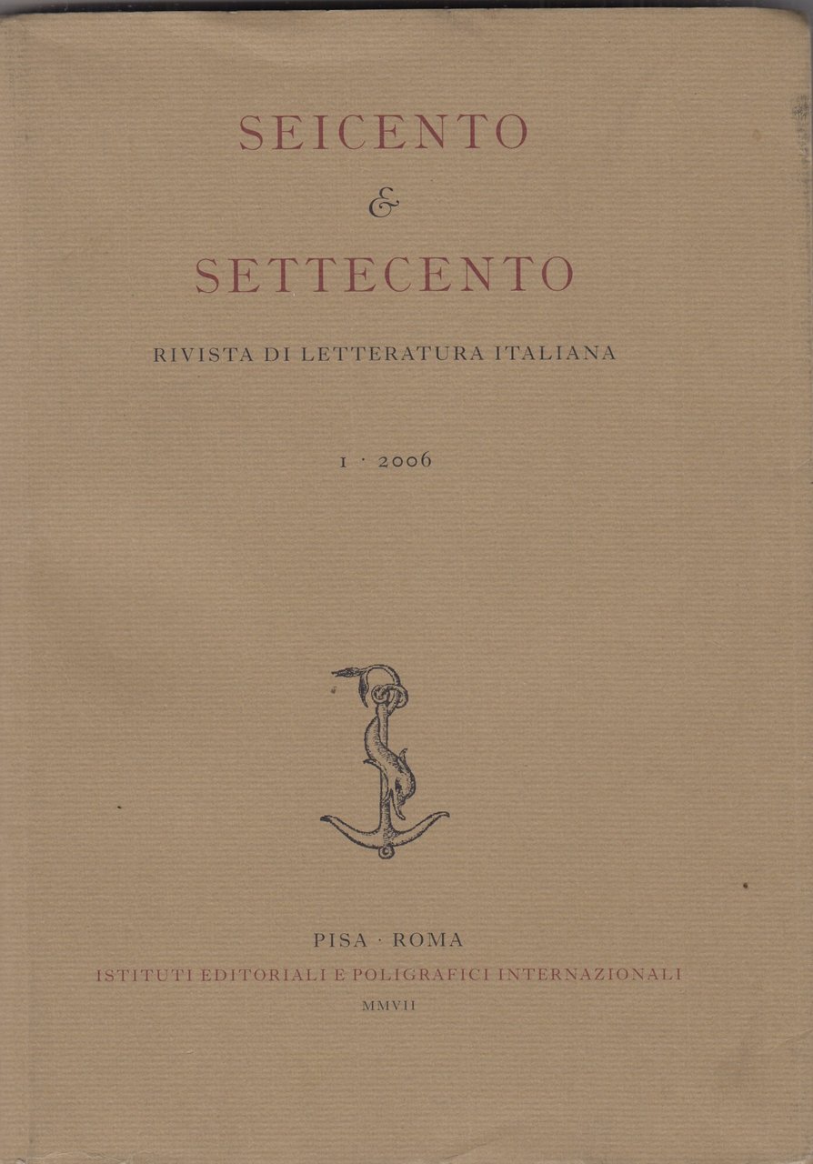 Seicento e Settecento. Rivista di letteratura italiana 1-2006