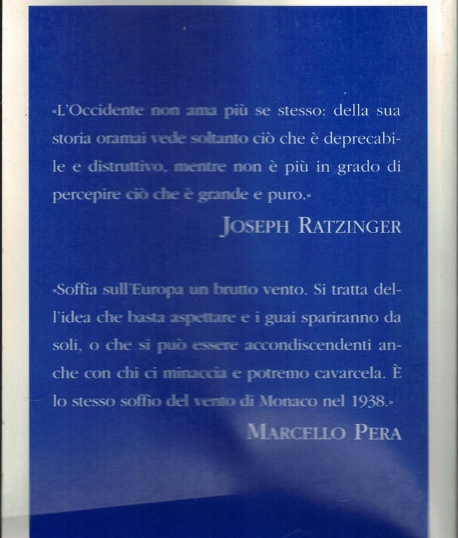 Senza radici. Europa, relativismo, cristianesimo, Islam | Immagine Gallery 2