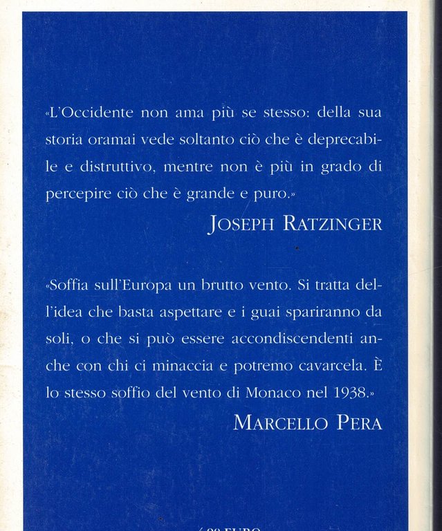 Senza radici. Europa, relativismo, cristianesimo, Islam. Edicola | Immagine Gallery 2