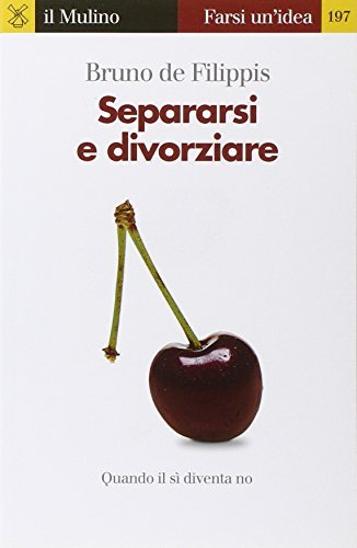 Separarsi e divorziare. Quando il sì diventa no