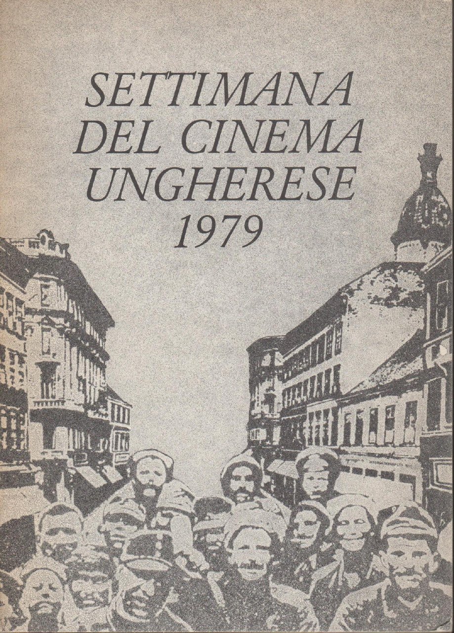 SETTIMANA DEL CINEMA UNGHERESE 1979