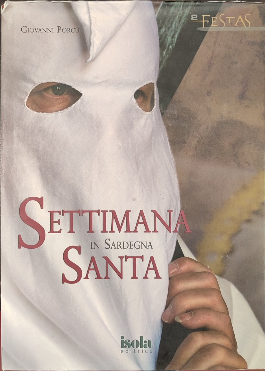 Settimana santa in Sardegna. Volume 2