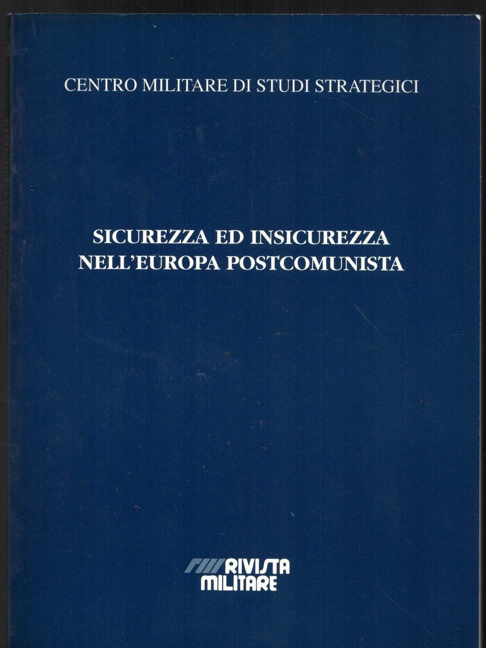 Sicurezza ed insicurezza nell'europa postcomunista | Immagine principale