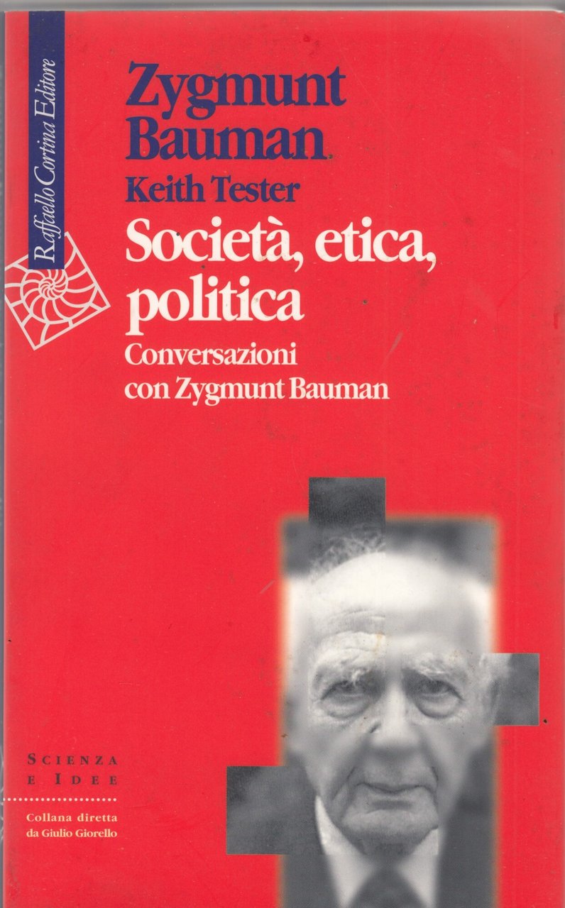 Società, etica, politica, Conversazioni con Zygmunt Bauman | Immagine principale