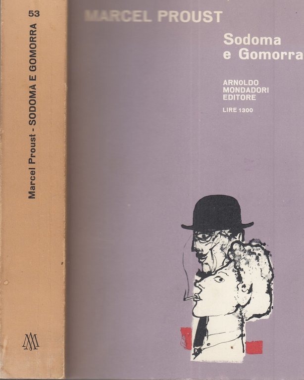 SODOMA E GOMORRA. ALLA RICERCA DEL TEMPO PERDUTO.