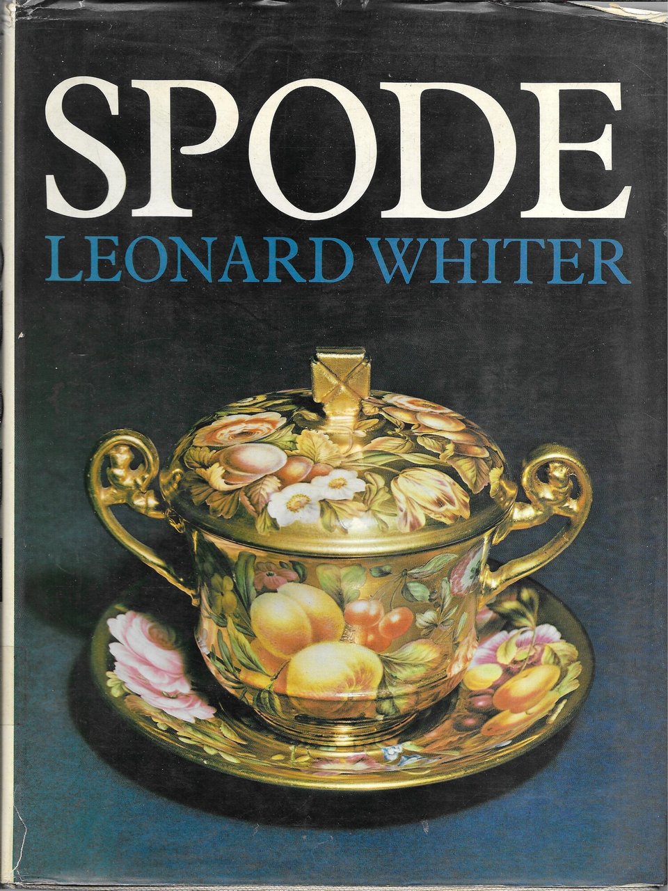 SPODE - A history of the family, factory and wares … | Immagine principale
