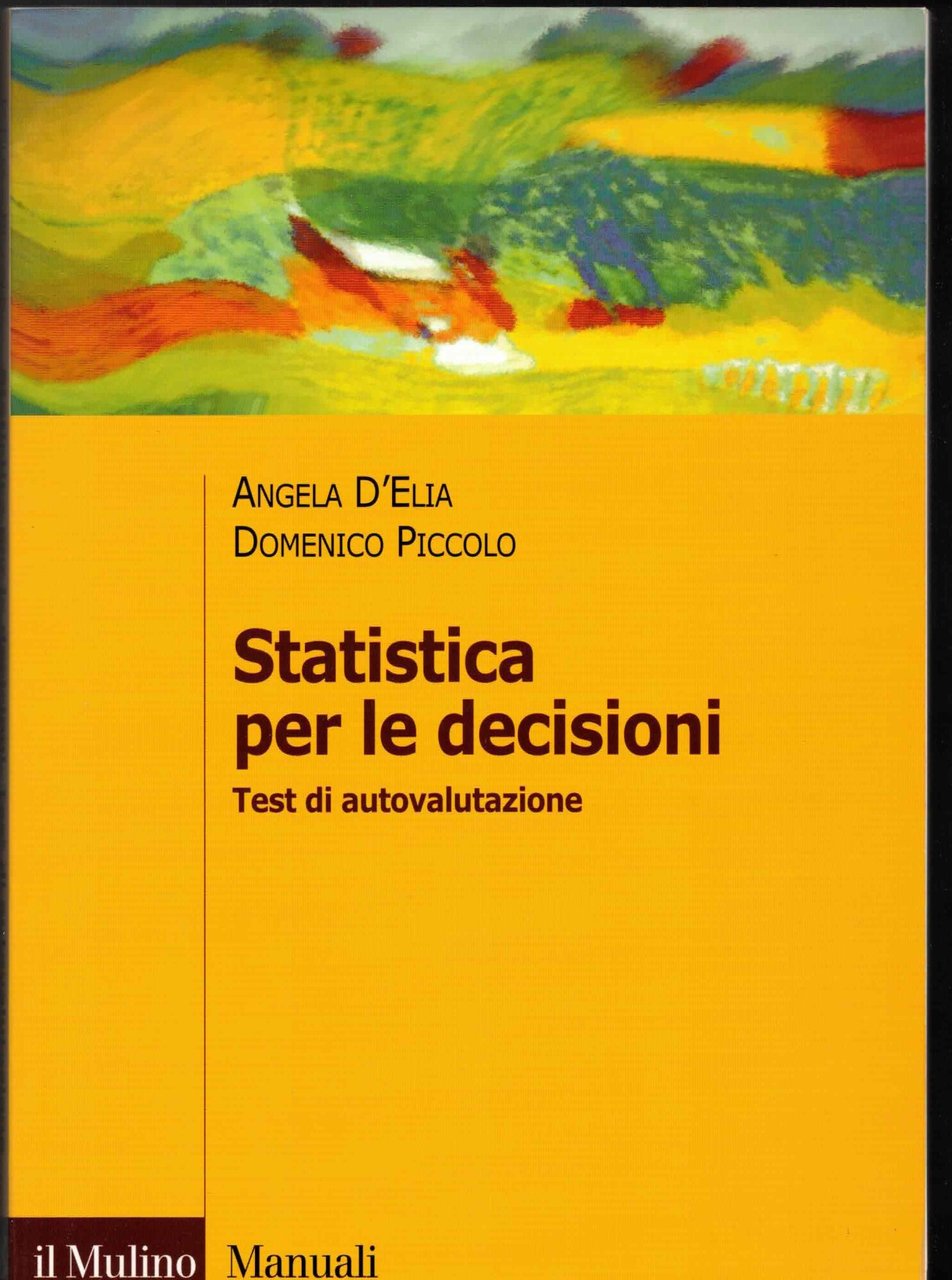 Statistica per le decisioni. Test di autovalutazione